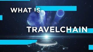 What is TravelChain?