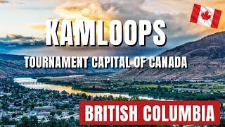 Why Kamloops is the Hidden Gem of Canada’s Tournament Capital