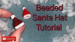 Beaded Santa Hat Tutorial