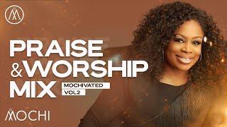 PRAISE AND WORSHIP MIX 2020 - DJ Mochi Baybee [Kirk Franklin, Mary Mary,  Sinach, Travis Green]