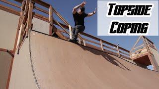 Aggressive Inline: How To Topside Coping
