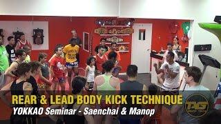 Yokkao Seminar – Rear & Lead Body Kick Technique