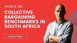 Collective bargaining benchmarks in South Africa
