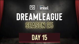 DreamLeague S25 - Day 15