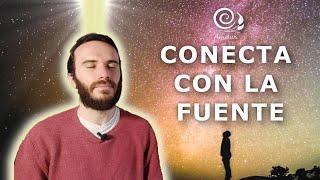 Como conectar con la fuente divina | Conectar con el ser supremo universal + Ejercicio | Amalur