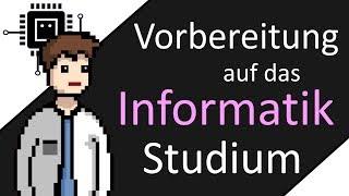 Vorbereitung auf das Informatikstudium | Informatikstudium