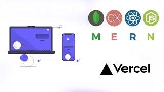 How to Deploy your MERN Website in Vercel for FREE