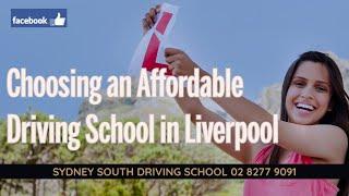 Sydney South Driving School Liverpool, Is The Right Choice