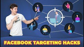 3 Facebook Targeting Hacks | Target Audiences GUARANTEED To Convert