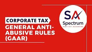 Corporate Tax | General Anti-Abusive Rules (GAAR) | Spectrum Auditing