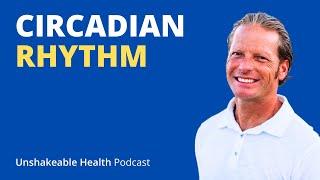 Ep. 007: Get MORE ENERGY and SLEEP BETTER by Optimizing your CIRCADIAN Rhythm by Dr Thomas Hemingway