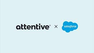 Attentive SMS Marketing for Salesforce