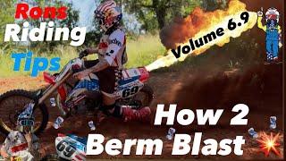 How 2 Berm Blast  Rons Riding Tips Volume 6.9