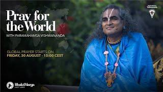 Pray for the World with Paramahamsa Vishwananda - LIVE