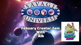 Savage Universe - February Creator Jam!