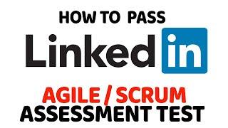 How to Pass LinkedIn Agile & Scrum Certification Assessment Test