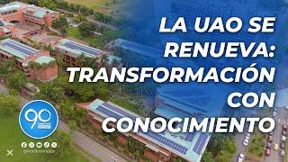 La Universidad Autónoma de Occidente se renueva: Transformación con conocimiento
