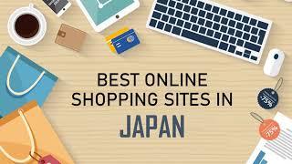 BEST ONLINE SHOPPING SITES IN JAPAN WITH DISCOUNTS AND BRANDED PRODUCTS