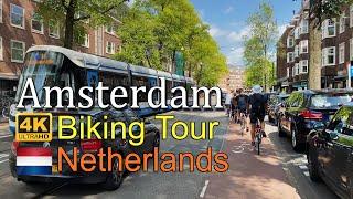 ⁴ᴷ⁶⁰ Cycling the Streets of Amsterdam | Amsterdam Bike City Tour 4k 60fps | Bike Ride Amsterdam 2022