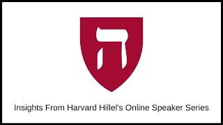 Insights From Harvard Hillel's Online Speaker Series