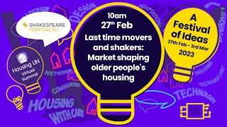 Last time movers and shakers: Market shaping older people's housing