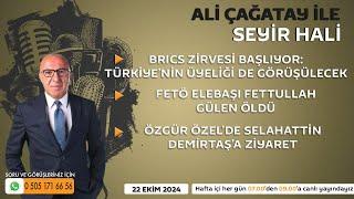 Ali Çağatay ile Seyir Hali (22.10.2024)