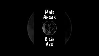 Gellen Martadinata - Maik Angen Bilin Aku Official Audio