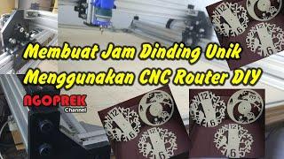 Membuat Jam Dinding Unik Menggunakan CNC Router DIY