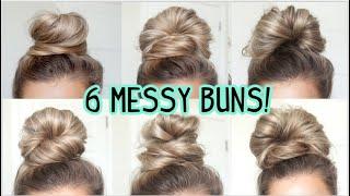 6 OF MY FAVORITE MESSY BUNS! Medium & Long Hairstyles