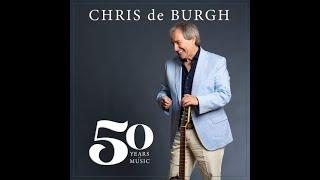 Chris De Burgh  -  50 Years of Music Celebration