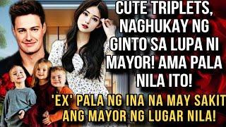 CUTE TRIPLETS, NAGHUKAY NG GINTO SA LUPA NI MAYOR! AMA PALA NILA ITO! EX' PALA NG INA NA MAY SAKIT