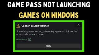 How to Fix Game Pass Not Launching Games on Windows 11