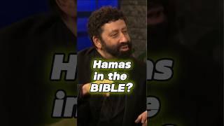 What? HAMAS is in the BIBLE?