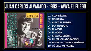 Juan Carlos Alvarado - 1993 - Aviva el fuego