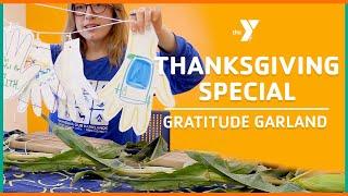 Thanksgiving Special: Gratitude Garland - Classrooms for All