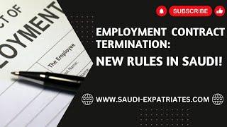 MHRSD clarifies on Termination of Employment contracts in Saudi Arabia | Work Contract | Termination