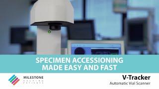 V-Tracker, Automatic Vial Scanner -  Easy and Fast Accessioning Process