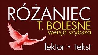 Różaniec - Tajemnice BOLESNE | wersja SZYBSZA