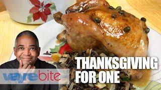 Thanksgiving For One | Cornish Game Hen With Wild Rice Dressing | Another WayneBite Video