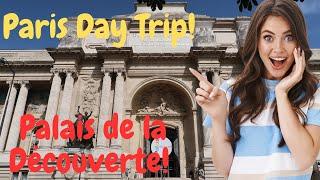  Paris: Top Tips before  you visit Palais de la Découverte - The Perfect Destination in Paris