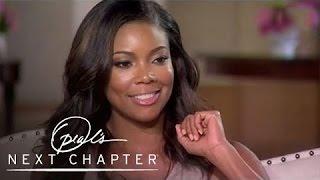 The Truth About Gabrielle Union's Mean-Girl Past | Oprah's Next Chapter | Oprah Winfrey Network