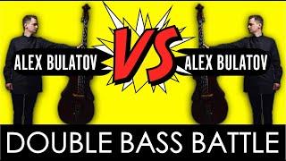 ALEX BULATOV vs ALEX BULATOV ӏ‎ JAZZ DOUBLE BASS BATTLE ӏ "The-13th" (Harvie S)