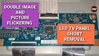 Panel Short Removal in Samsung 43 inch LED Tv |Double image & Flickering|AUO Panel|Gatesignals short