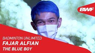 Badminton Unlimited | Fajar Alfian: The Blue Boy | BWF 2021