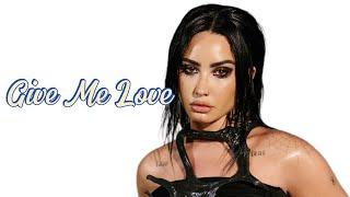 Demi Lovato - Give Me Love (Lyrics)