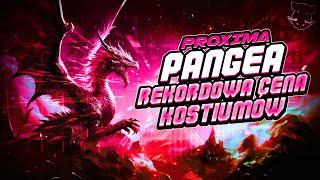 Proxima Pangea OD ZERA [#03] - SET ITEMSHOPU ZA 34.000PLN