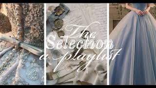 a playlist for the selection book series (classical/cinematic playlist)