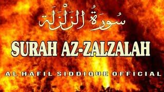 Surah Az-zalzalah | سورة الزلزلة | The earthquake | By AL HAFIL SIDDIQUE MANJESHWAR