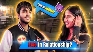 LIVE-IN RELATIONSHIP AGAINST OUR RELIGION ??| "DHARAM KE KHILAAF !!" | Aashna