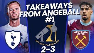 Our First Sights of ANGEBALL | West Ham 3-2 Tottenham | SPURSTALKSHOW